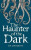 The Haunter of the Dark: Collected Short Stories Volume Three - Howard P. Lovecraft