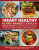 The Heart Healthy Plant-Based Cookbook - Hari Pulapaka,Jenneffer Pulapaka