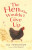 The Hen Who Wouldn't Give Up - Jill Tomlinson
