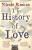 The History of Love - Nicole Kraussová