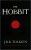 The Hobbit - J. R. R. Tolkien