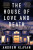 The House of Love and Death - Andrew Klavan