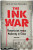 The Ink War - Willy Hendriks
