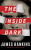 The Inside Dark - Hankins James