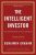 The Intelligent Investor : The Definitive Book on Value Investing - Benjamin Graham