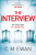The Interview - Ewan C. M.