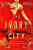 The Ivory City - Emily Bain Murphy