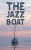 The Jazz Boat - Norman Burslem