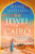 The Jewel of Cairo - Muna Shehadi