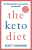 The Keto Diet: A 60-day protocol to boost your health - Scott Gooding