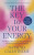 The Key To Your Energy - Natacha Calestrémé
