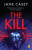 The Kill - Jane Casey
