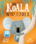 The Koala Who Could 10th Anniversary Edition - Rachel Bright
