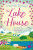 The Lake House - Christie Barlow