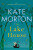 The Lake House - Kate Mortonová