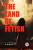 The Land of Fetish (Edition2024) - Bret Easton Ellis
