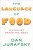 The Language of Food - Dan  Jurafsky