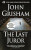 The Last Juror - John Grisham