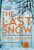 The Last Snow - Stina Jackson