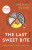 The Last Sweet Bite - Michael Shaikh
