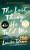 The Last Thing He Told Me - Laura Dave
