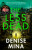 The Less Dead - Denise Mina
