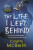 The Life I Left Behind - Colette McBeth