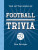 The Little Book of Football Trivia - Dan Bridges