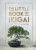 The Little Book of Ikigai - Jo Petersová