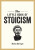 The Little Book of Stoicism - Rasha Barrage