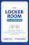 The Locker Room Playbook - Damon West,Stephen Mackey