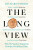 The Long View - Richard Fisher