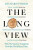 The Long View - Richard Fisher