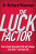 The Luck Factor - Richard Wiseman