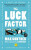 The Luck Factor - Max Gunther