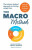 The Macro Method - Angela Dowdenová,Foster Helen