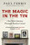 The Magic in the Tin - Paul Ferris