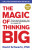 The Magic of Thinking Big - David J. Schwartz