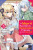 The Magical Revolution of the Reincarnated Princess and the Genius Young Lady, Vol. 3 (manga) - Chiho Christie,Alexandra McCullough-Garcia,Yuri Kisaragi,Piero Karasu,Harutsugu Nadaka