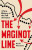 The Maginot Line – A New History - Kevin Passmore