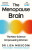 The Menopause Brain - Dr. Lisa Mosconi