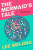 The Mermaid's Tale - Lee Wei-Jing