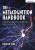 The Metacognition Handbook: A Practical Guide for Teachers and School Leaders - Jennifer Webb