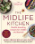 The Midlife Kitchen - Mimi Spencer,Sam Rice