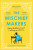 The Mischief Makers - Elisabeth Gifford