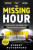 The Missing Hour - Robert Rutherford