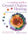 The Modern Guide to Crystal Chakra Healing - Philip Permutt