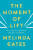 The Moment of Lift : How Empowering Women Changes the World - Melinda Gates