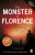 The Monster of Florence - Douglas Preston,Mario Spezi
