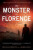 The Monster of Florence - Douglas Preston,Lincoln Child